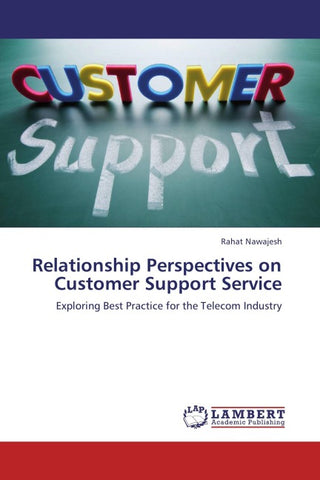 Relationship Perspectives on   Customer Support Service