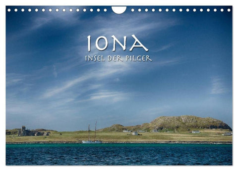 Iona. Insel der Pilger (Wandkalender 2027 DIN A4 quer), CALVENDO Monatskalender