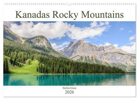 Kanadas Rocky Mountains (Wandkalender 2026 DIN A2 quer), CALVENDO Monatskalender