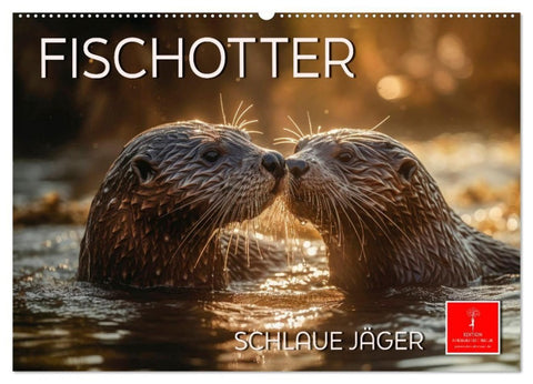Fischotter - schlaue Jäger (Wandkalender 2027 DIN A2 quer), CALVENDO Monatskalender
