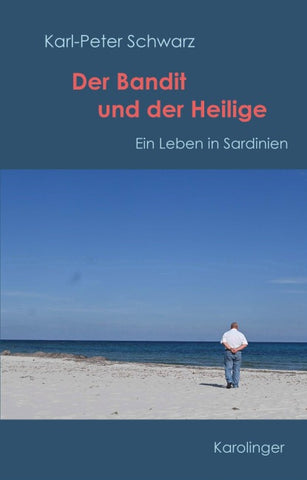 Der Bandit und der Heilige
