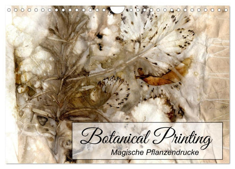 Botanical Printing - Magische Pflanzendrucke (Wandkalender 2027 DIN A4 quer), CALVENDO Monatskalender