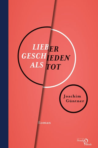 Lieber geschieden als tot