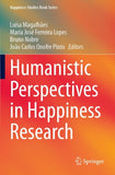 Humanistic Perspectives in Happiness Research