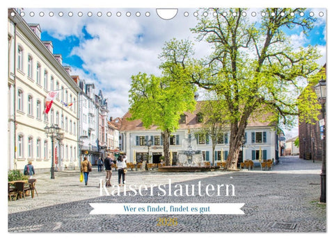 Kaiserslautern - Wer es findet, findet es gut (Wandkalender 2026 DIN A4 quer), CALVENDO Monatskalender