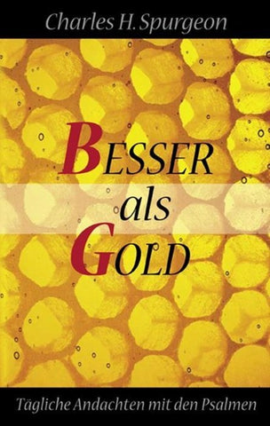 Besser als Gold