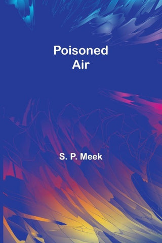 Poisoned Air