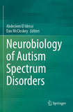 Neurobiology of Autism Spectrum Disorders