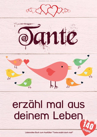 Tante, erzähl mal aus deinem Leben