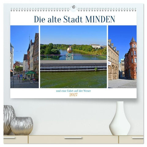 Die alte Stadt MINDEN (hochwertiger Premium Wandkalender 2027 DIN A2 quer), Kunstdruck in Hochglanz