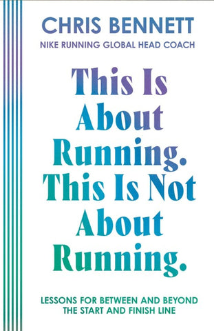 This Is About Running. This Is Not About Running.