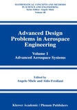 Advanced Design Problems in Aerospace Engineering