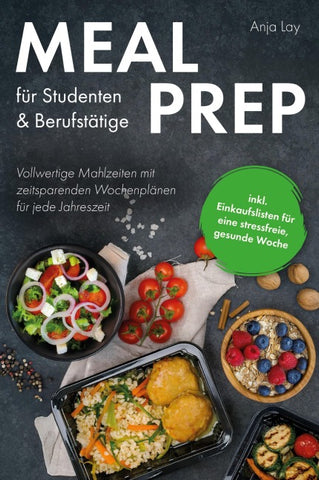 Meal Prep für Studenten & Berufstätige