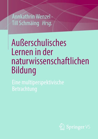 Außerschulisches Lernen in der naturwissenschaftlichen Bildung
