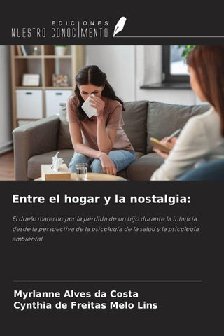 Entre el hogar y la nostalgia: