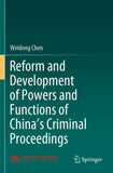 Reform and Development of Powers and Functions of China's Criminal Proceedings