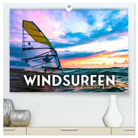 Windsurfen - Wellen und Wind (hochwertiger Premium Wandkalender 2027 DIN A2 quer), Kunstdruck in Hochglanz