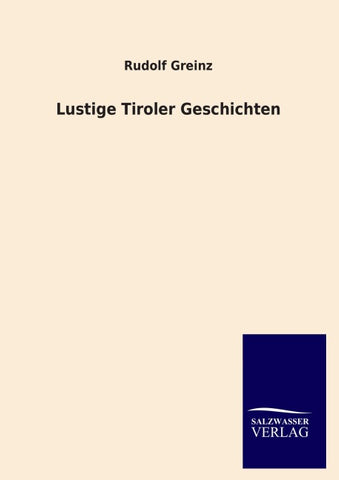 Lustige Tiroler Geschichten