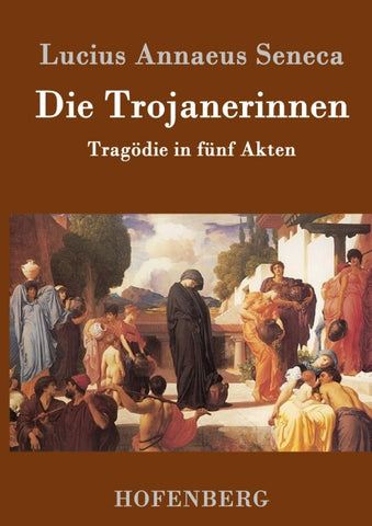 Die Trojanerinnen