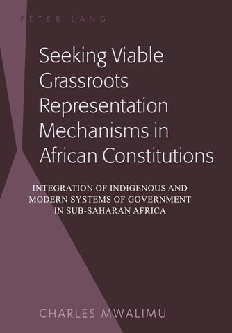 Seeking Viable Grassroots Representation Mechanisms in African Constitutions
