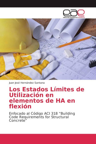 Los Estados Límites de Utilización en elementos de HA en flexión