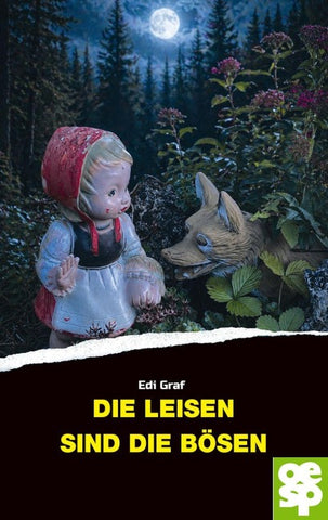 Die Leisen sind die Bösen