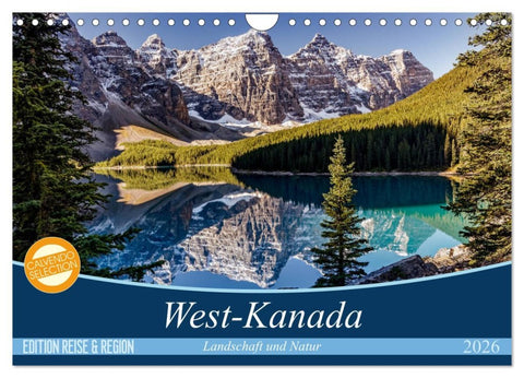 West-Kanada (Wandkalender 2026 DIN A4 quer), CALVENDO Monatskalender