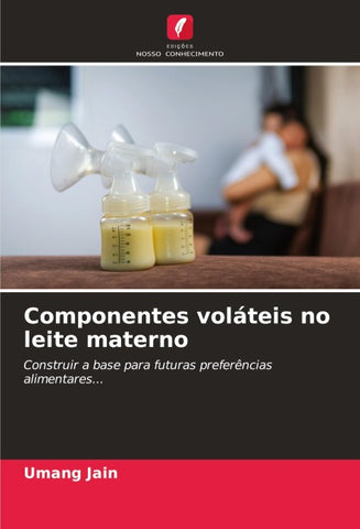 Componentes voláteis no leite materno