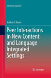 Peer Interactions in New Content and Language Integrated Settings