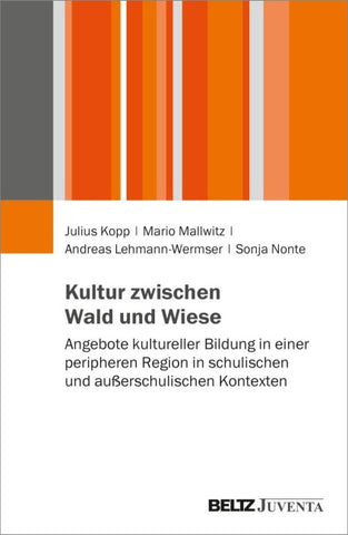 Kultur zwischen Wald und Wiese