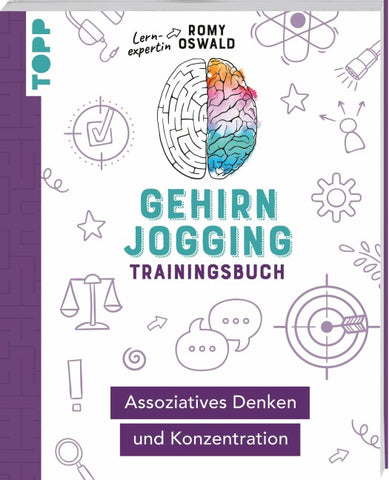Gehirnjogging – Trainingsbuch: Assoziatives Denken und Konzentration