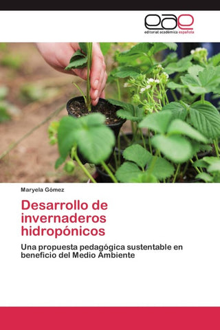 Desarrollo de invernaderos hidropónicos