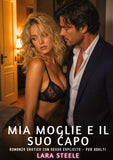 Mia Moglie e il suo Capo