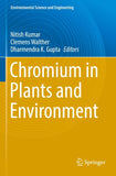 Chromium in Plants and Environment