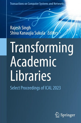 Transforming Academic Libraries
