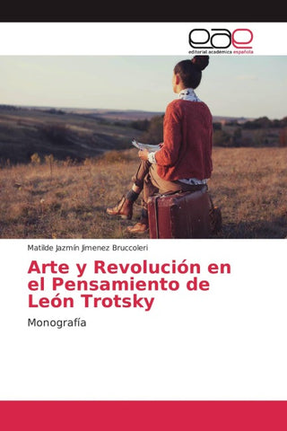 Arte y Revolución en el Pensamiento de León Trotsky
