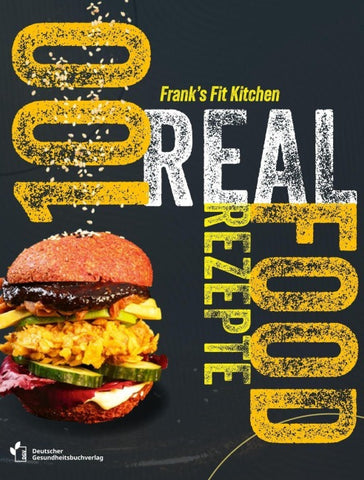 100 REAL FOOD REZEPTE