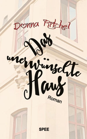 Das unerwünschte Haus