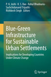 Blue-Green Infrastructure for Sustainable Urban Settlements