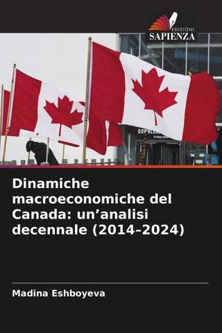 Dinamiche macroeconomiche del Canada: un'analisi decennale (2014-2024)
