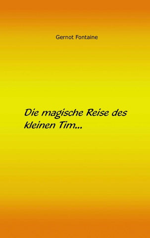 Die magische Reise des kleinen Tim