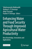 Enhancing Water and Food Security Through Improved Agricultural Water Productivity