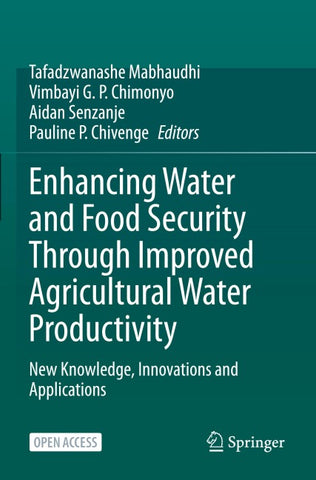 Enhancing Water and Food Security Through Improved Agricultural Water Productivity