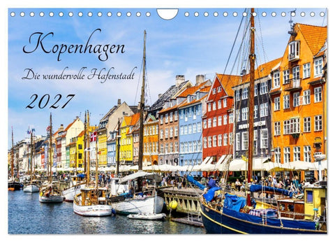 Kopenhagen - Die wundervolle Hafenstadt (Wandkalender 2027 DIN A4 quer), CALVENDO Monatskalender
