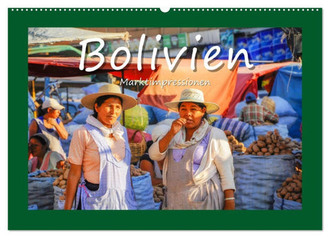 Bolivien - Marktimpressionen (Wandkalender 2026 DIN A2 quer), CALVENDO Monatskalender