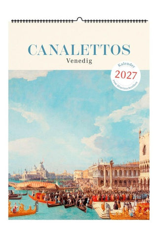 Canalettos Venedig. Wandkalender 2027