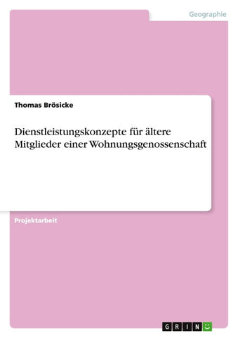 Dienstleistungskonzepte für ältere Mitglieder einer Wohnungsgenossenschaft