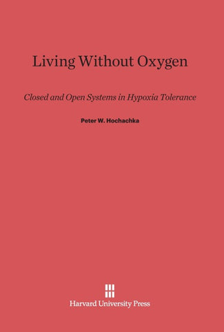 Living Without Oxygen