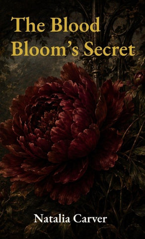 The Blood Bloom's Secret