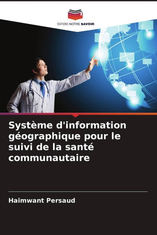 Système d'information géographique pour le suivi de la santé communautaire
